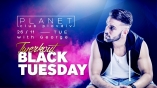 Planet club-Black Tuesday with DJ George