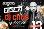 Plazma - T R I B A L E R O with DJ CHUS